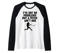 J'Ai 99 problèmes mais Un Pitch n'en est Pas Un Manche Raglan