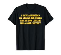 J'ai abandonné ma recherche du Truth Design T-Shirt