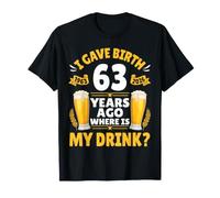 J'Ai accouché il y a 63 Ans. Où est ma Boisson ? La bière 1963-2026 T-Shirt