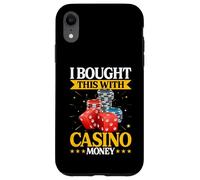 J'Ai acheté ceci avec Casino Money Fun Coque pour iPhone XR