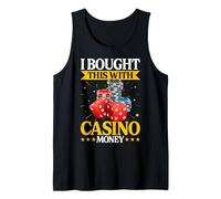 J'Ai acheté ceci avec Casino Money Fun Débardeur