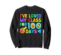 J'Ai adoré ma Classe Pendant 100 Jours d'école. Professeur du 100e Jour Sweatshirt