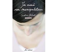 J'ai aimé un manipulateur