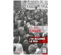 J'ai Allumé Le Feu - Une Grève, Un Collectif : Chausson 1975
