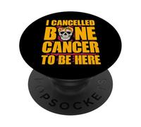 J'Ai annulé Bone Cancer to be Here Warrior Design PopSockets PopGrip Adhésif