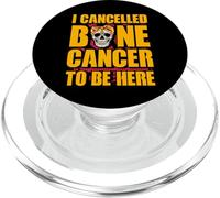 J'Ai annulé Bone Cancer to be Here Warrior Design PopSockets PopGrip pour MagSafe