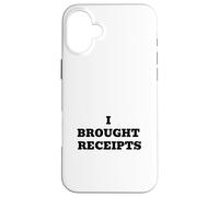 J'Ai apporté des reçus Coque pour iPhone 16 Plus