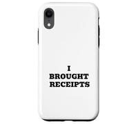 J'Ai apporté des reçus Coque pour iPhone XR