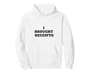 J'Ai apporté des reçus Sweat à Capuche
