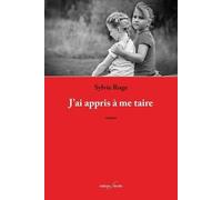 J'ai Appris À Me Taire