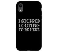 J'Ai arrêté de Piller pour être là, Un mème de Jeu Amusant MMO RPG RTS Coque pour iPhone XR