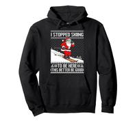 J'Ai arrêté de Skier pour être Ici, il Vaut Mieux Passer Un Bon Noël. Sweat à Capuche