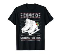 J'Ai arrêté Le Patinage sur Glace pour ça, Patineur sur Glace Noël Moche T-Shirt