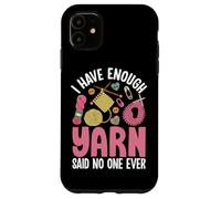 J'ai assez de fil, personne n'a jamais envoyé de texto Coque pour iPhone 11