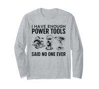 J'Ai Assez d'outils, a Dit Que Personne n'a jamais été drôle, Papa, Builder, Pratique Manche Longue