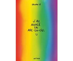 J'ai avalé un arc-en-ciel Erwan Ji (Auteur)