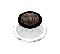 J'Ai Beaucoup à dire, mais Jésus Christ Soit Un chrétien Gentil et drôle PopSockets PopGrip pour MagSafe