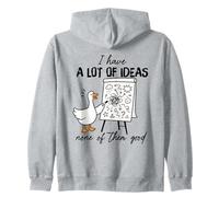 J'Ai Beaucoup d'idées, Aucune d'entre Elles Good Goose Sweat à Capuche