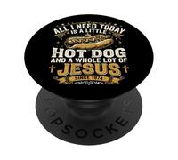 J'Ai Besoin de Hot Dog et de Beaucoup de Jésus, Dieu PopSockets PopGrip Adhésif