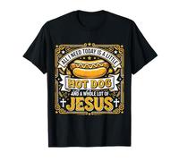 J'Ai Besoin de Hot Dog et de Beaucoup de Jésus, Dieu T-Shirt