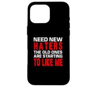 J'Ai Besoin de Nouveaux Ennemis, Les Anciens commencent à m'aimer Coque pour iPhone 16 Pro Max