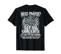 J'Ai Besoin de Prier, tapotez Mon épaule, amenons-la Ensemble à Dieu T-Shirt