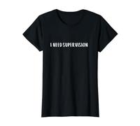 J'Ai Besoin de Supervision. Être Adulte drôle, C'est Difficile T-Shirt Graphique avec Valeur, Femme, Noir, S