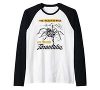 J'Ai Besoin de Toutes Ces tarentules ! Arachnide araignée poilue Tarentule Manche Raglan