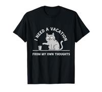 J'Ai Besoin de Vacances Loin de Mes Propres pensées T-Shirt
