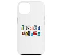 J'ai besoin d'un café avec motif unique de découpes de journal Coque pour iPhone 13