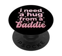 J'Ai Besoin d'un câlin de la Part d'un méchant PopSockets PopGrip Adhésif