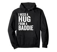 J'Ai Besoin d'un câlin de la Part d'un méchant Sweat à Capuche