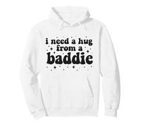 J'Ai Besoin d'un câlin de la Part d'un méchant Sweat à Capuche