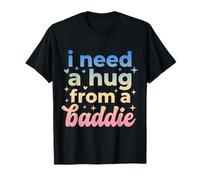 J'Ai Besoin d'un câlin de la Part d'un méchant T-Shirt