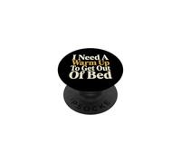J'Ai Besoin d'un échauffement pour Sortir du lit. Personne endormie PopSockets PopGrip Adhésif