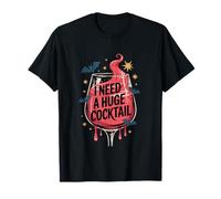 J'ai besoin d'un énorme cocktail à boire pour Halloween T-Shirt