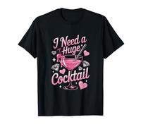 J'ai besoin d'un énorme cocktail à boire T-Shirt