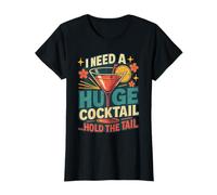 J'Ai Besoin d'un énorme Cocktail, Blague pour Adulte, Citation drôle, Cocktail de fête T-Shirt