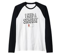 J'Ai Besoin d'un Shabbat Manche Raglan