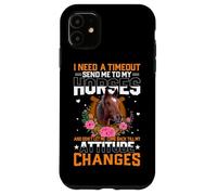 J'Ai Besoin d'un Temps Mort, envoie-Moi Voir Mes Chevaux et ne me Laisse Pas Venir Coque pour iPhone 11