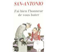 J'ai bien l'honneur de vous buter