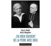 J'ai Bien Souvent De La Peine Avec Dieu - Correspondance