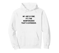 J'Ai Bon âge. C'est la Maintenance Funny Saying Humor Sweat à Capuche