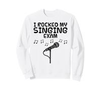 J'Ai cartonné à Mon Examen de Chant ! Étudiante en Musique Sweatshirt