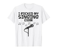 J'Ai cartonné à Mon Examen de Chant ! Étudiante en Musique T-Shirt