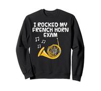 J'Ai cartonné à Mon Examen de cor d'harmonie, corniste Sweatshirt