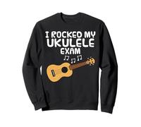 J'Ai cartonné à Mon Examen de ukulélé, Ukulelist Sweatshirt
