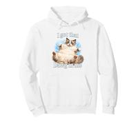 J'Ai ce Dawg en Moi Chemise de Chat drôle Chat Ragdoll en Sweat à Capuche