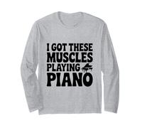 J'Ai Ces Muscles Qui Jouent du Piano Manche Longue