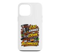 J'Ai changé Un Cran. Je recommence Mon café Coque pour iPhone 13 Pro Max
